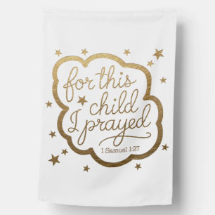 Bible verse from 1 Samuel 1:27 House Flag