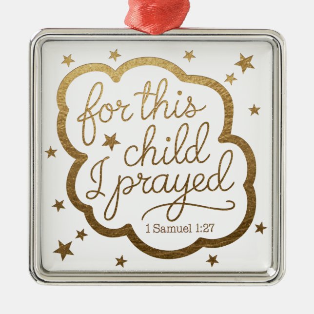 Bible verse from 1 Samuel 1:27 Metal Ornament (Front)