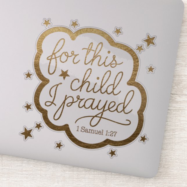 Bible verse from 1 Samuel 1:27 Sticker (Detail)