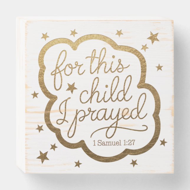  Bible verse from 1 Samuel 1:27 Wooden Box Sign (Front Horizontal)