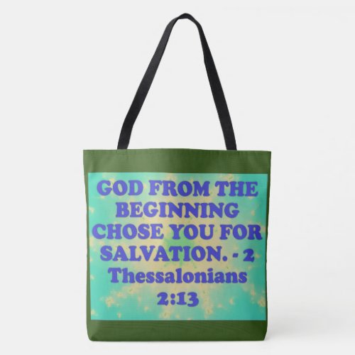 Bible verse from 2 Thessalonians 213 Tote Bag