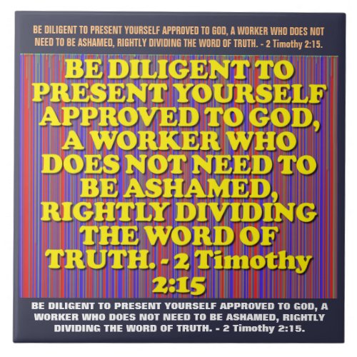 Bible verse from 2 Timothy 215 Tile