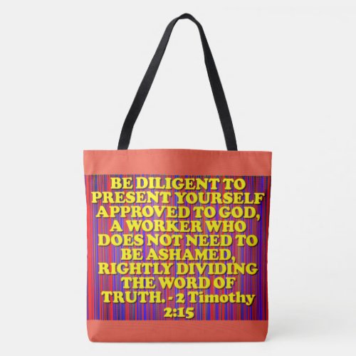 Bible verse from 2 Timothy 215 Tote Bag