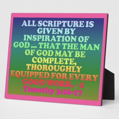 Bible verse from 2 Timothy 316_17 Plaque