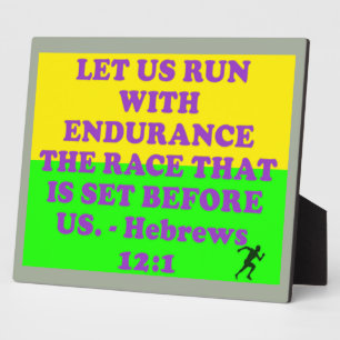 Bible verse from Hebrews 12:1. Plaque