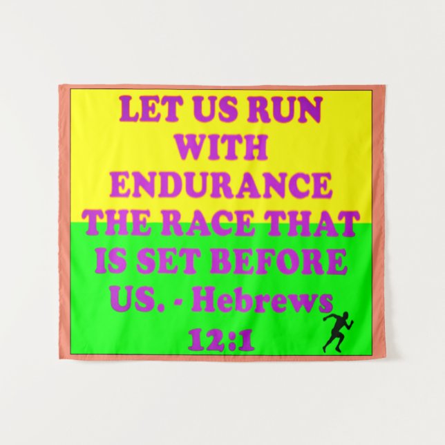 Bible verse from Hebrews 12:1. Tapestry (Front (Horizontal))