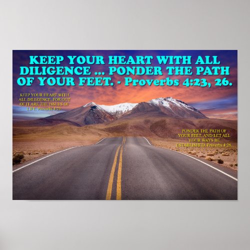 Bible verse from Proverbs 423 26 Poster