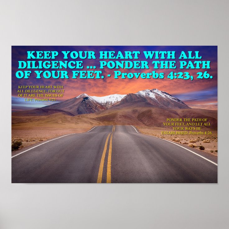 bible-verse-from-proverbs-4-23-26-poster-zazzle