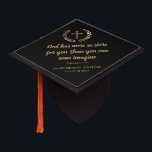Bible Verse Gold Script Laurel Wreath Black Graduation Cap Topper<br><div class="desc">This elegant graduation cap topper features a faux gold laurel wreath with a gold Christian cross in the center on a black background. Below is a bible verse in a modern hand lettered faux gold script that reads "God has more in store for you than you can even imagine, Ephesians...</div>