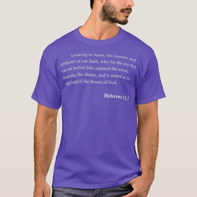 Bible Verse Hebrews 122 Christian Jesus Psalm T-Shirt (Front)