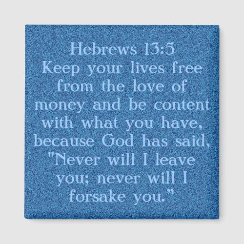 Bible verse Hebrews 135 magnet