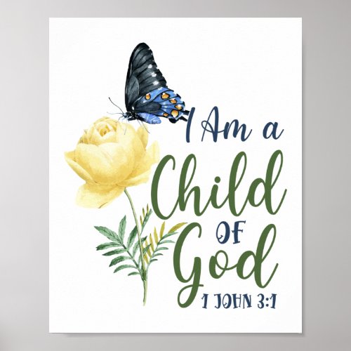 Bible Verse I Am A Child Of God 1 John 31 Poster