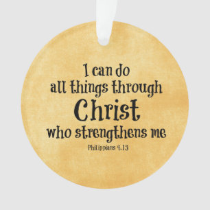 Bible Verse: I can do all things through Christ Ornament