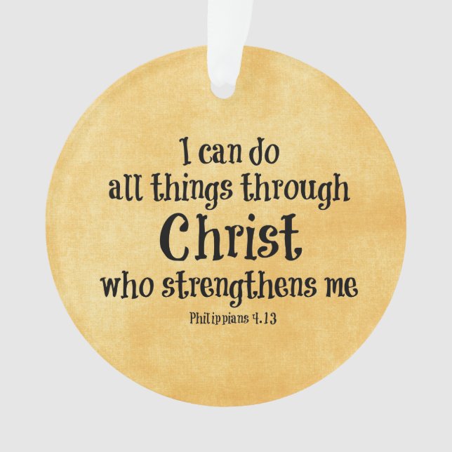Bible Verse: I can do all things through Christ Ornament (Front)