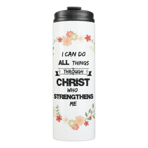 Bible Verse I can do all things through Christ Thermal Tumbler