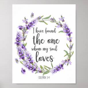 Bible Verse I Have Found the One Whom My Soul Love Poster