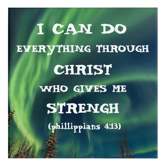 Bible Verse Inspirational Quote Northern Lights Acrylic Print (Front)