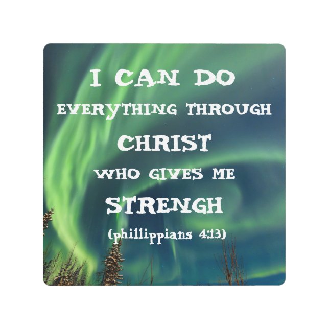 Bible Verse Inspirational Quote Northern Lights Metal Print (Front)