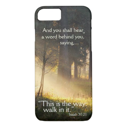 Bible Verse Isaiah 3021 This is the Way iPhone 87 Case