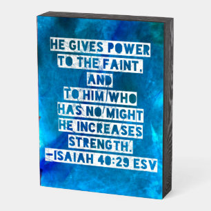 Bible Verse Isaiah 40:29 Wooden Box Sign