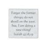 Bible Verse Isaiah 43:18,19 Stone Magnet at Zazzle