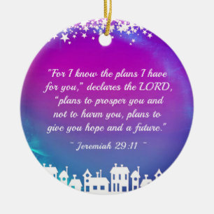 Bible Verse Jeremiah 29:11 Christmas Village Ceramic Ornament
