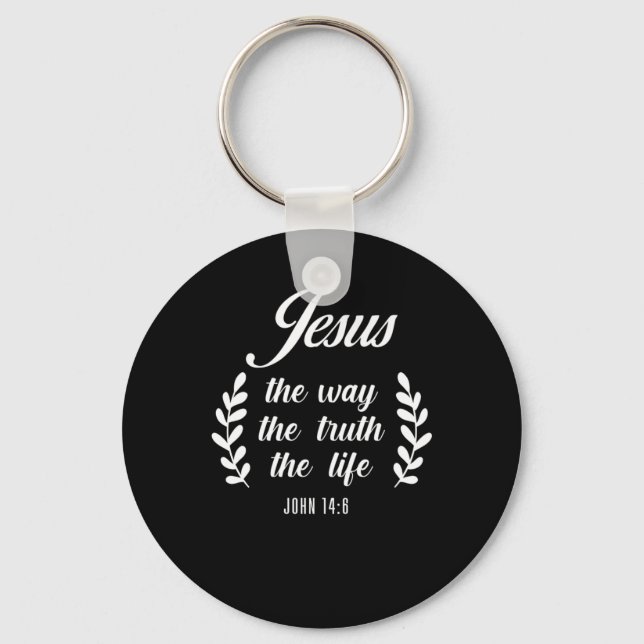 Bible Verse Jesus The Way The Truth The Life John  Keychain (Front)