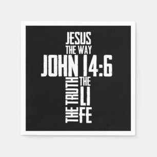 Bible Verse Jesus The Way The Truth The Life John  Napkins