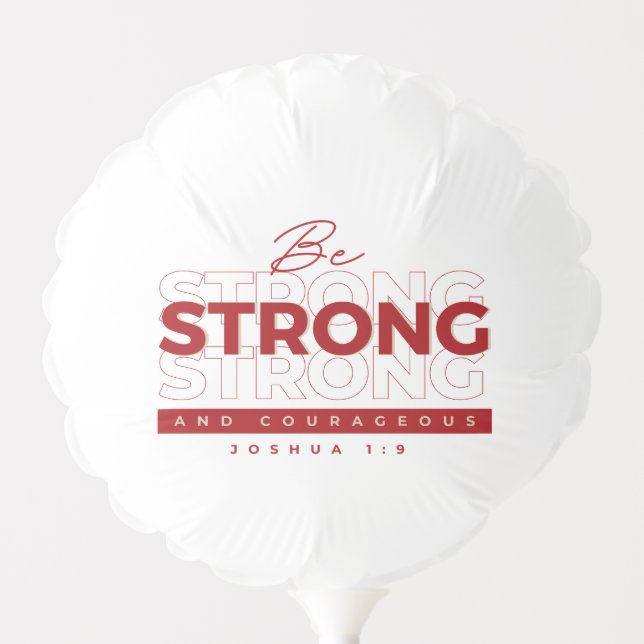 Bible verse Joshua 1:9 Balloon (Front)
