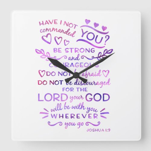 Bible Verse Joshua 19 Be Strong Square Wall Clock