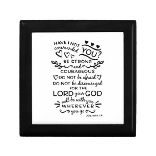 Bible Verse Joshua 1:9 Keepsake Box
