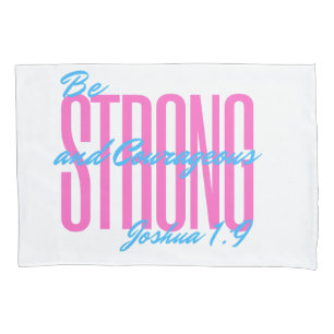 Bible verse Joshua 1:9 Pillow Case
