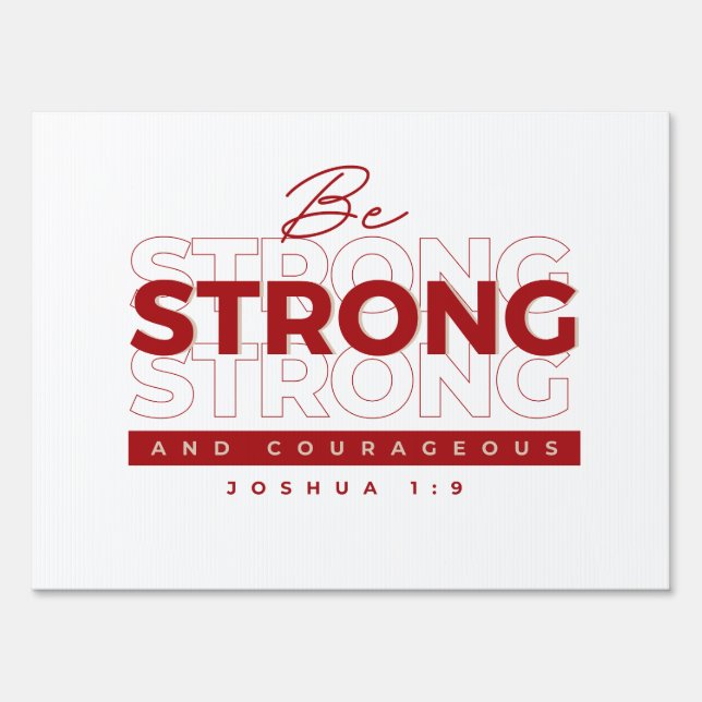 Bible verse Joshua 1:9 Sign (Front)