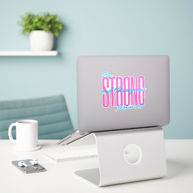 Bible verse Joshua 1:9 Sticker (Laptop On Desk)
