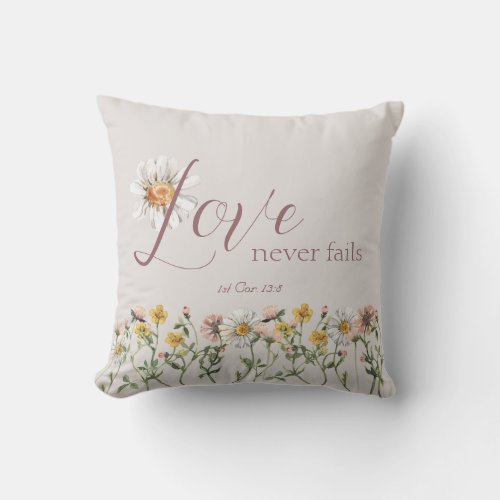 Bible Verse Love Never Fails Elegant Wildflower  Throw Pillow