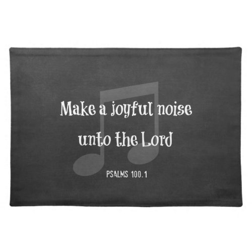 Bible Verse Make a Joyful Noise Cloth Placemat