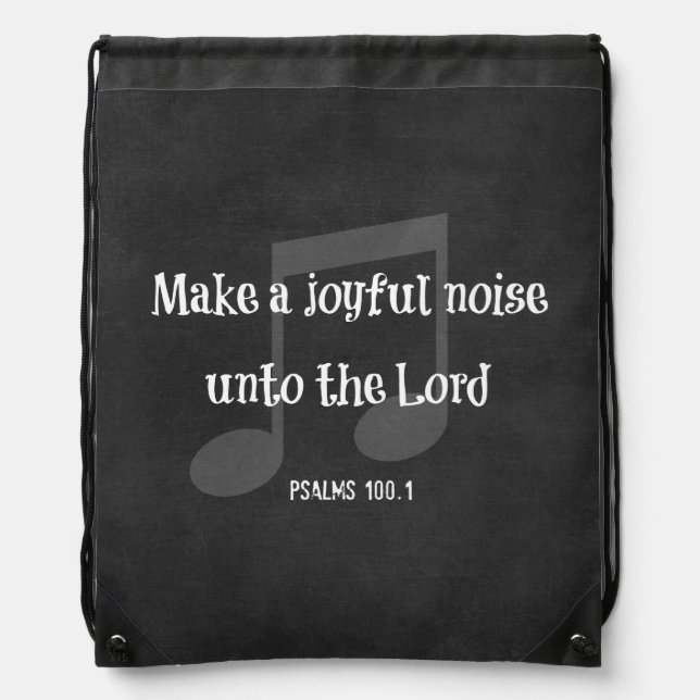 Bible Verse: Make a Joyful Noise Drawstring Bag (Front)