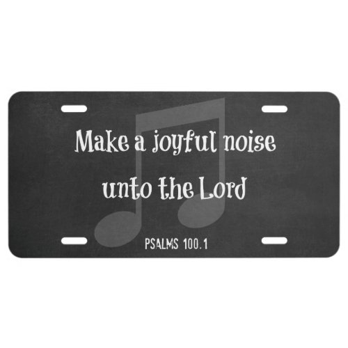 Bible Verse Make a Joyful Noise License Plate