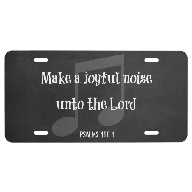 Bible Verse: Make a Joyful Noise License Plate (Front)