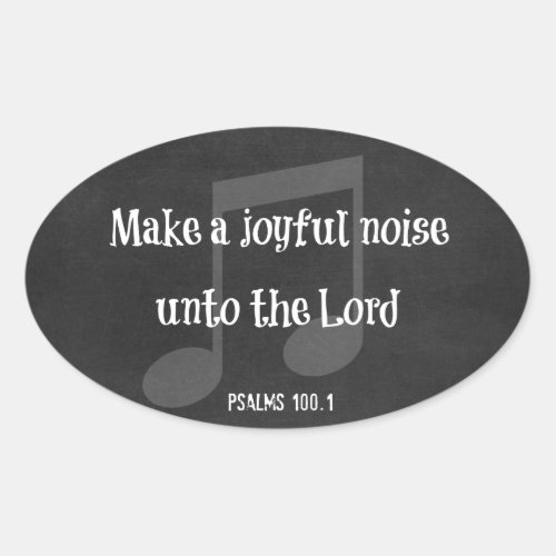 Bible Verse Make a Joyful Noise Oval Sticker