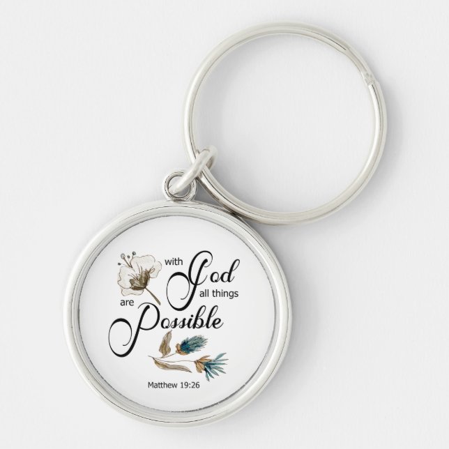 Bible verse Matthew 19 26  Keychain (Front)