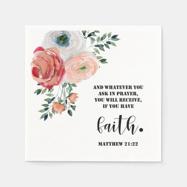 Bible verse Matthew Floral  Square  Napkins (Front)