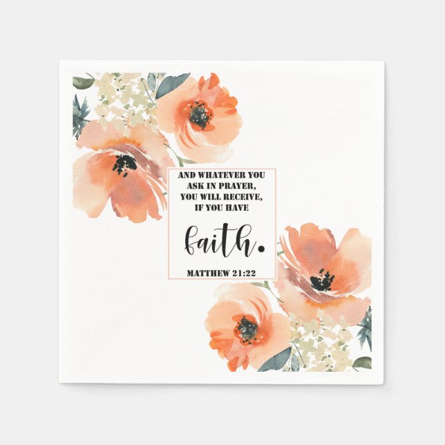 Bible verse Matthew Floral  Square  Napkins (Front)