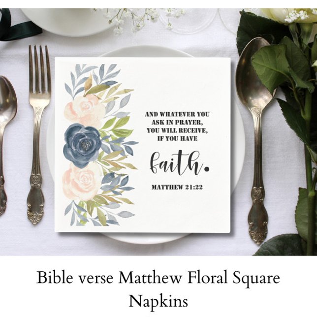 Bible verse Matthew Floral  Square  Napkins (Creator Uploaded)