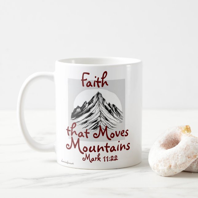 Bible Verse Move Mountains Red Mark 11:22 Coffee Mug (With Donut)