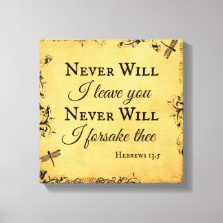 Bible Verse Never Will I leave You Canvas Print