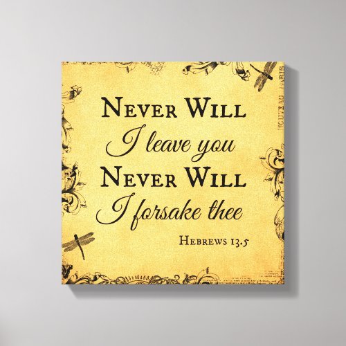 Bible Verse Never Will I leave You Canvas Print