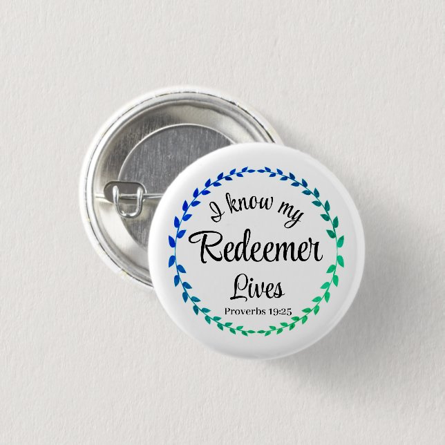Bible verse on a cute button badge proverbs 19:25  (Front & Back)