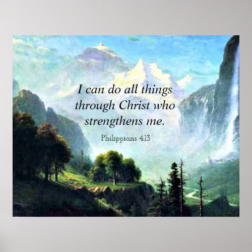 Bible verse Phil 413 I can do all things Poster