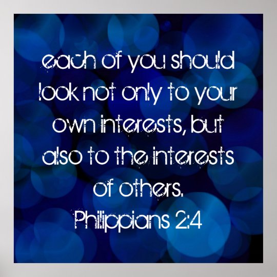 Bible verse Philippians 2:4 Poster | Zazzle.com